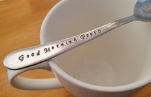 Load image into Gallery viewer, Good Morning Poppy. Hand Stamped Teaspoon