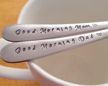 Load image into Gallery viewer, Good morning mum,Good morning dad,  Hand Stamped Spoon Set